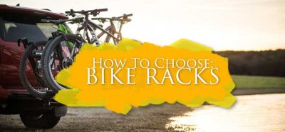 How To Choose: Right Bike Rack For Your Car & Bike