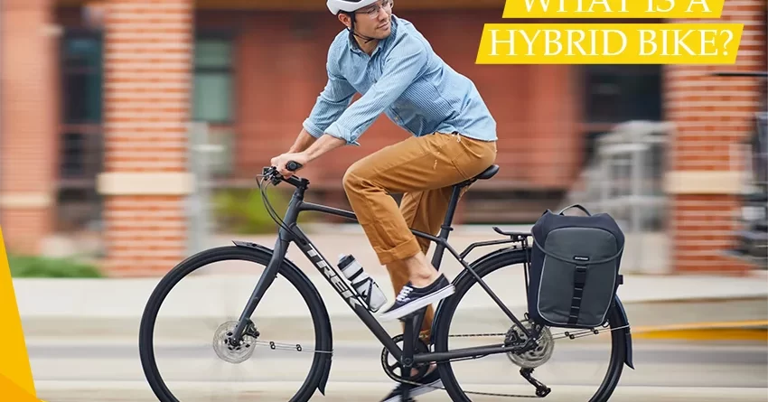 What Is a Hybrid Bike? And How to Choose the Best One